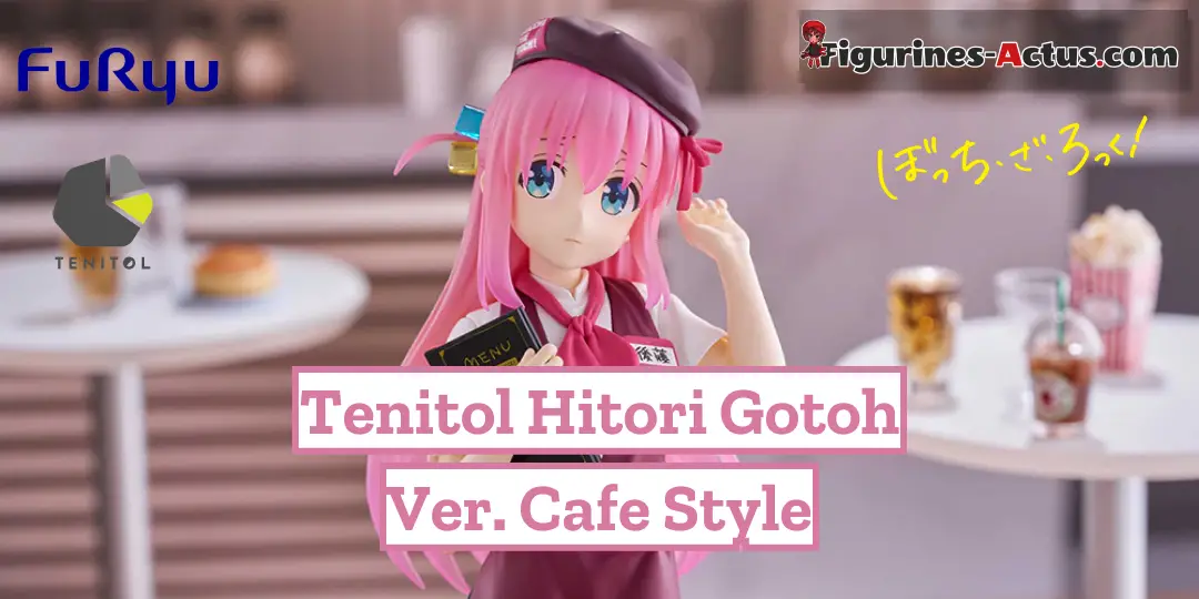 Figurine Bocchi the Rock! - Hitori Gotoh - Ver. Cafe Style - Tenitol - FuRyu
